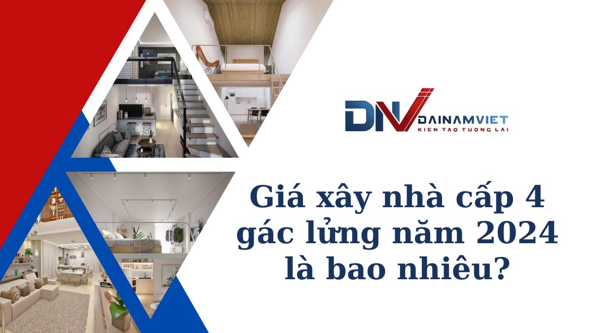 Giá xây nhà cấp 4 gác lửng 2024