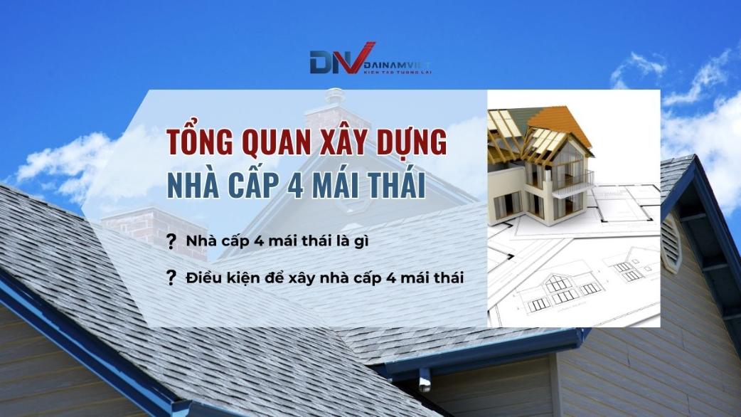 Tổng quan Xây nhà cấp 4 mái thái giá rẻ - Đại Nam Việt Cần Thơ